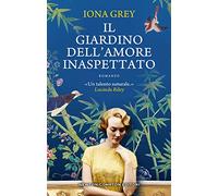 Il giardino dell’amore inaspettato