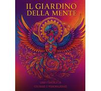 IL GIARDINO DELLA MENTE: libro mandala da colorare e personalizzare
