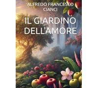 IL GIARDINO DELL'AMORE
