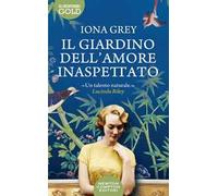 Il giardino dell'amore inaspettato