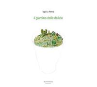 Il giardino delle delizie