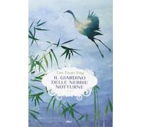 Il giardino delle nebbie notturne