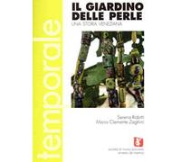Il giardino delle perle. Una storia veneziana