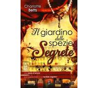 Il giardino delle spezie segrete