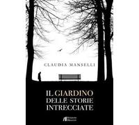 Il giardino delle storie intrecciate