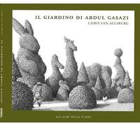 Il giardino di Abdul Gazasi. Ediz. illustrata