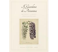 Il Giardino di Arianna: Arianna's Garden
