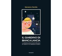 Il giardino di Bianca Lancia