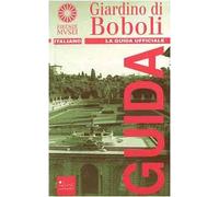 Il giardino di Boboli. Ediz. illustrata