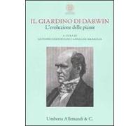 Il giardino di Darwin. L'evoluzione delle piante. Catalogo della mostra (Bologna, 4 aprile-30 giugno 2009). Ediz. italiana e inglese