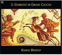 Il Giardino Di Giulio Caccini [Edizione: USA]