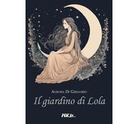 Il giardino di lola