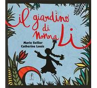 Il giardino di Nonna Li