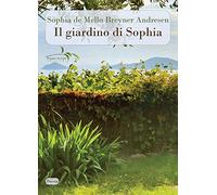 Il giardino di Sophia. Testo portoghese a fronte