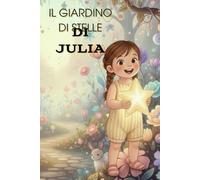 Il Giardino di stelle di Julia