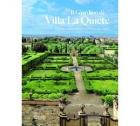 Il giardino di Villa La Quiete. Strumenti ed esplorazioni interdisciplinari per la conservazione attiva