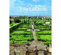 Il giardino di Villa La Quiete. Strumenti ed esplorazioni interdisciplinari per la conservazione attiva