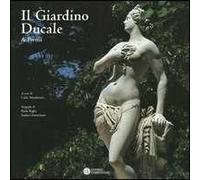 Il giardino ducale di Parma