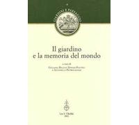 Il giardino e la memoria del mondo