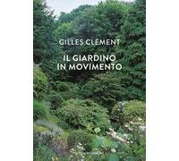 Il giardino in movimento
