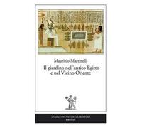 Il giardino nell'antico Egitto e nel vicino oriente