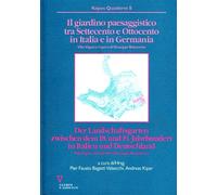 Il giardino paesaggistico tra Settecento e Ottocento in Italia e in German...