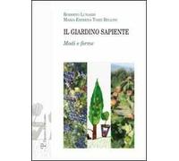 Il giardino sapiente. Modi e forme