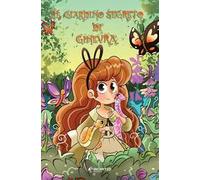 Il giardino segreto di Ginevra. Ediz. illustrata