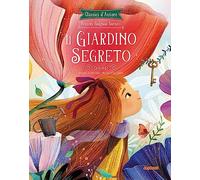 Il giardino segreto. Ediz. a colori