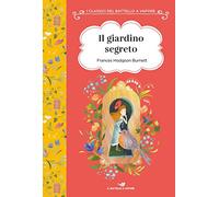 Il giardino segreto. Ediz. ad alta leggibilità