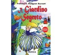 Il giardino segreto: Edizione integrale