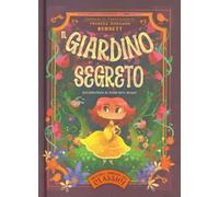 Il giardino segreto. Piccola libreria dei classici