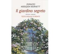 Il giardino segreto. Testo inglese a fronte