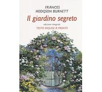 Il giardino segreto. Testo inglese a fronte
