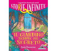 Il giardino sempre più segreto. Storie infinite