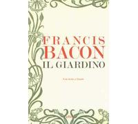 Il giardino. Testo inglese a fronte