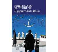 Il gigante della Bassa