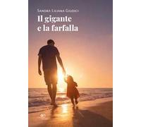Il gigante e la farfalla
