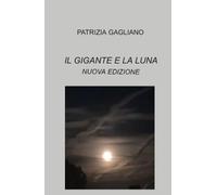 IL GIGANTE E LA LUNA