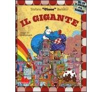 Stefano Cisco Bellotti / Andromalis – Il Gigante – Ediz. illustrata – Con CD Audio