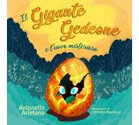 Il gigante Gedeone e l'uovo misterioso