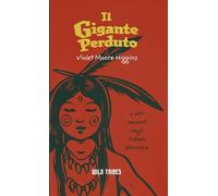 Il gigante perduto e altri racconti degli indiani d'America