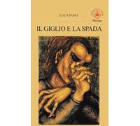 Il giglio e la spada
