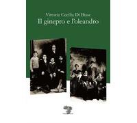 Il ginepro e l'oleandro