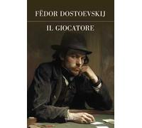 Il giocatore. Ediz. integrale