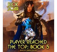 Il giocatore ha raggiunto la cima: Libro 5