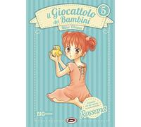 Il giocattolo dei bambini. Big edition (Vol. 5)