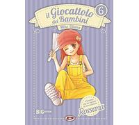 Il giocattolo dei bambini. Big edition (Vol. 6)