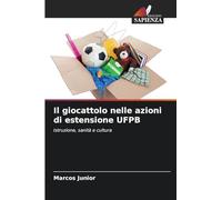 Il giocattolo nelle azioni di estensione UFPB: Istruzione, sanità e cultura