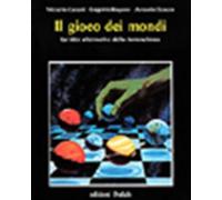 Il gioco dei mondi. Le idee alternative della fantascienza - Catani Vittor...